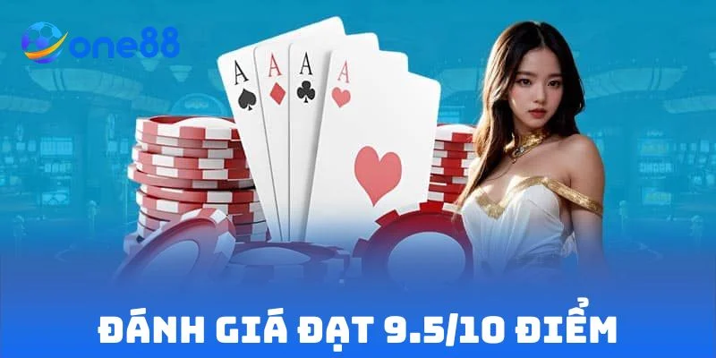 Người chơi đánh giá đạt 9.5/10 điểm
